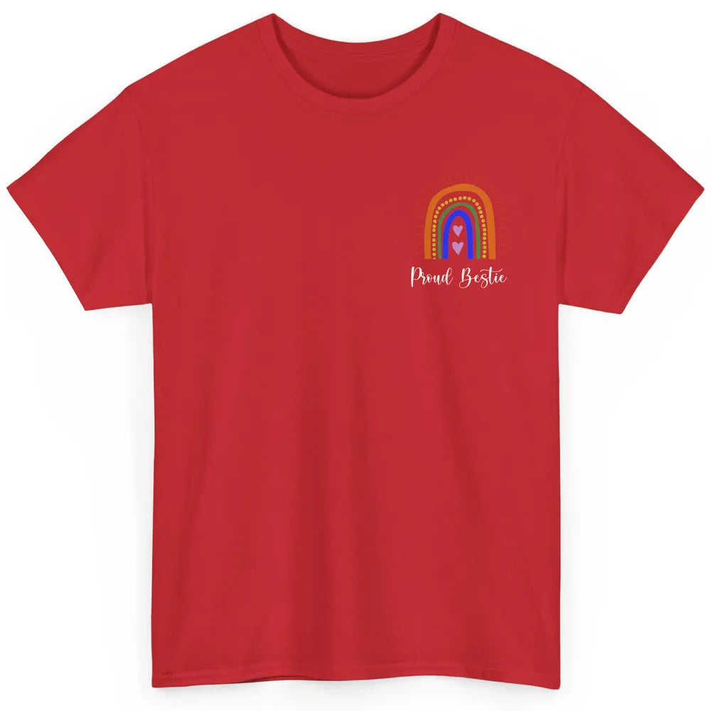 Rainbow Proud Bestie Proud Ally LGBT Gay Pride Month Classic Unisex T-Shirt