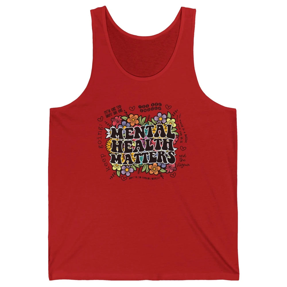 Mental Health Matters Floral Minimalist Graphic Therapist Unisex Jersey Tank