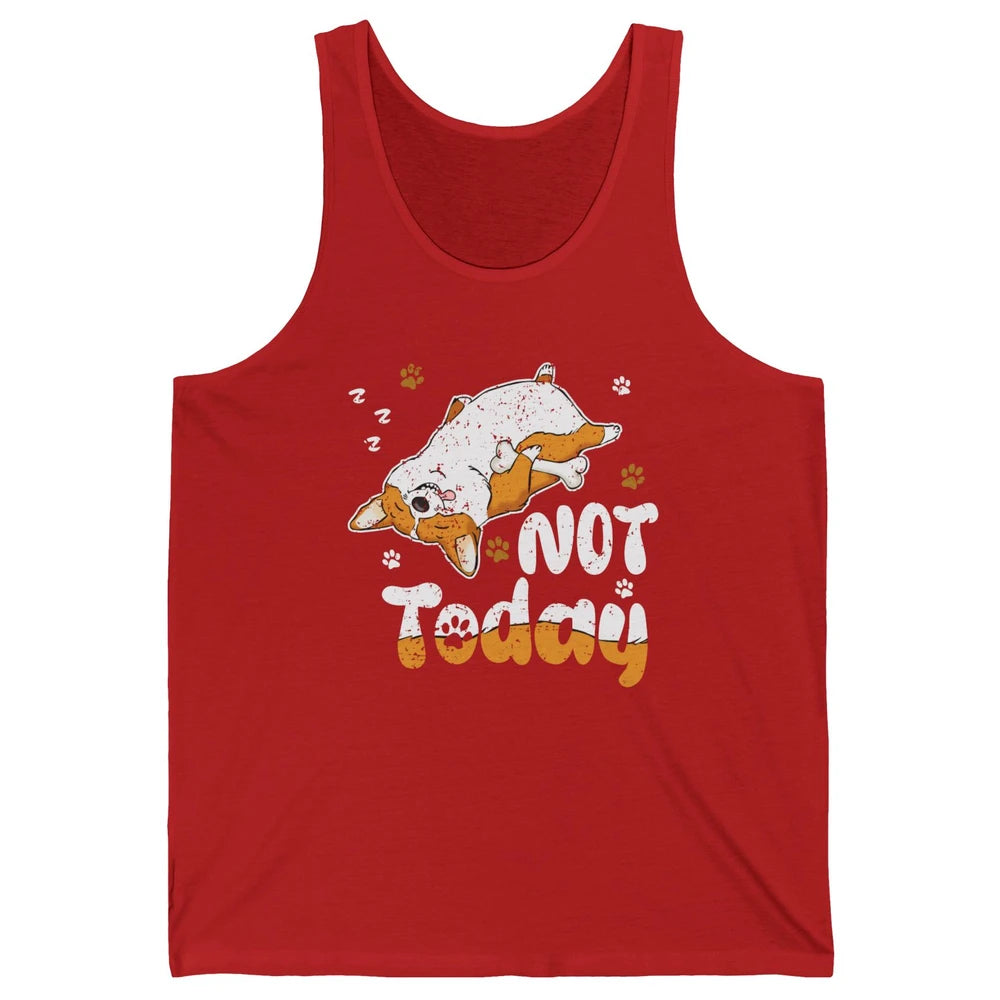 Retro Lazy Corgi Not Today World Lazy Day Corgi Dog Lovers Unisex Jersey Tank