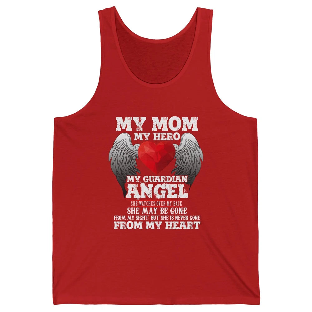 My Mom My Hero My Guardian Angel Mothers Day Mother I Heaven Unisex Jersey Tank