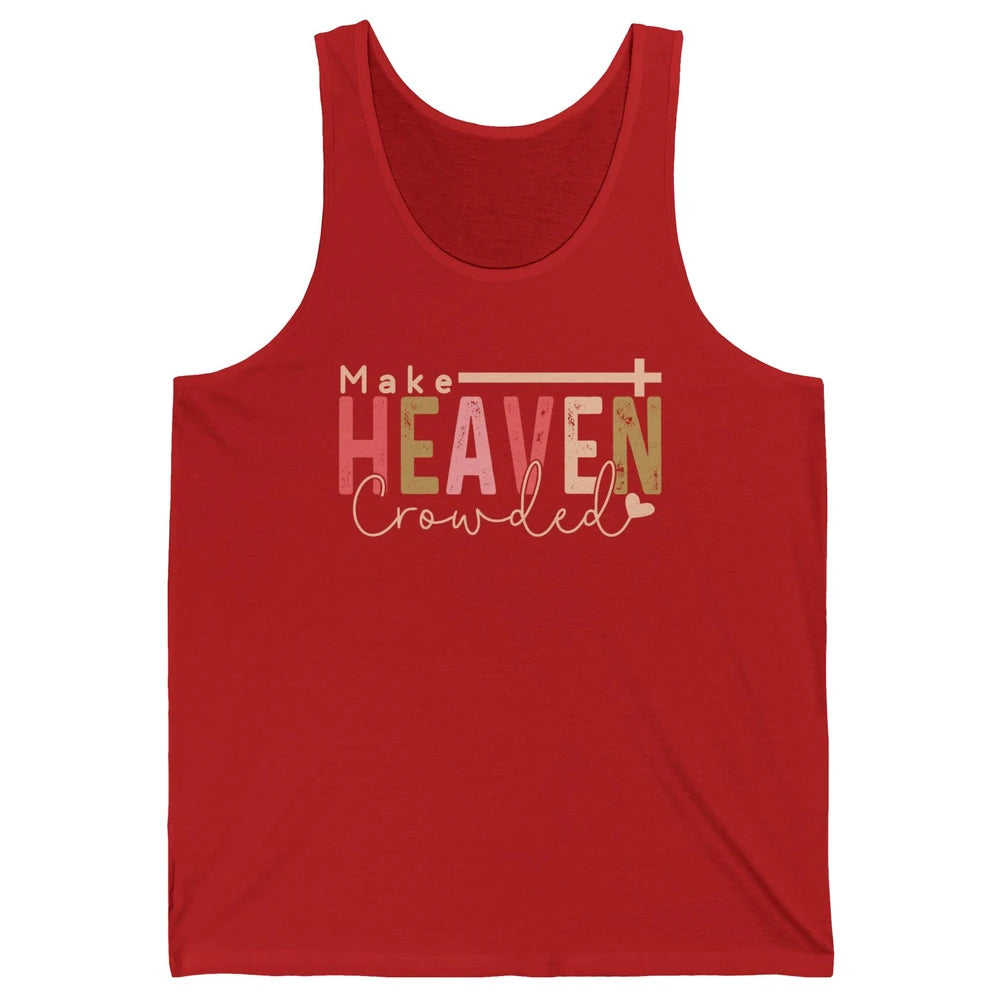 Retro Groovy Christian Make Heaven Crowded Religious Bible Unisex Jersey Tank