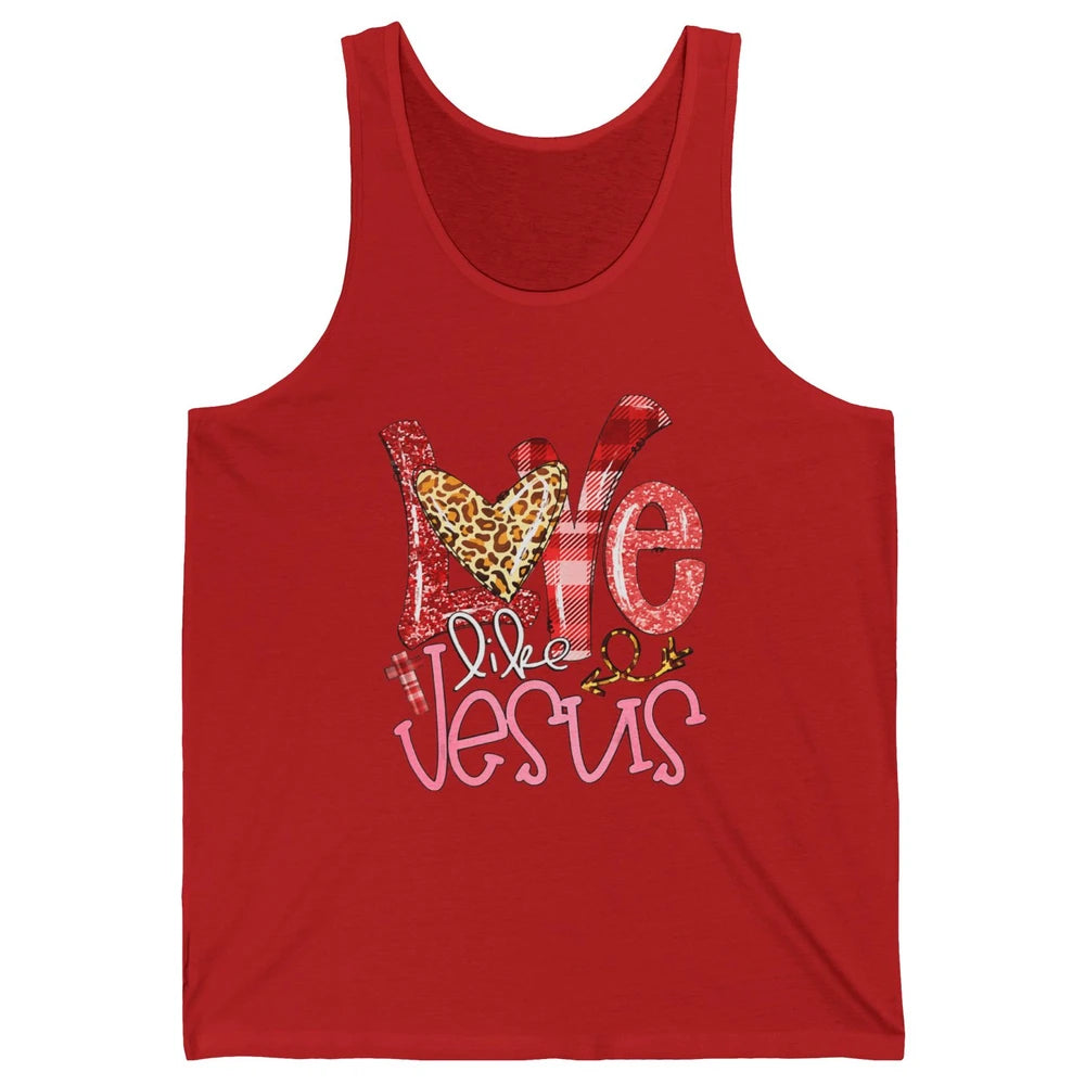 Leopard Love Like Jesus God Christian Religion Bible Verse Unisex Jersey Tank