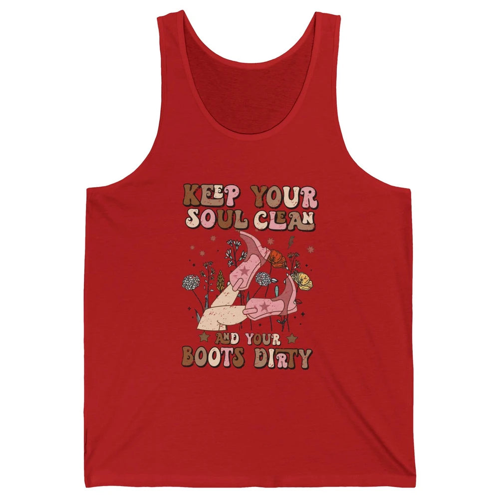 Retro Cowgirl Keep Your Soul Clean Your Boots Dirty Western Unisex Jersey Tank