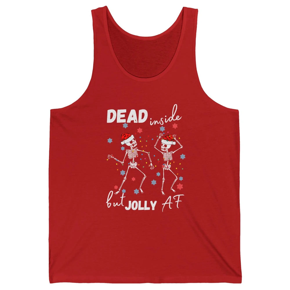 Dancing Skeleton Dead Inside But Jolly AF Christmas Costume Unisex Jersey Tank