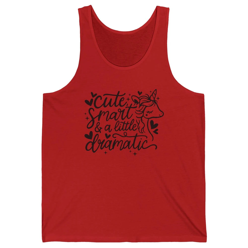 Cute Unicorn Cute Smart & A Little Bit Dramatic Drama Girl Unisex Jersey Tank