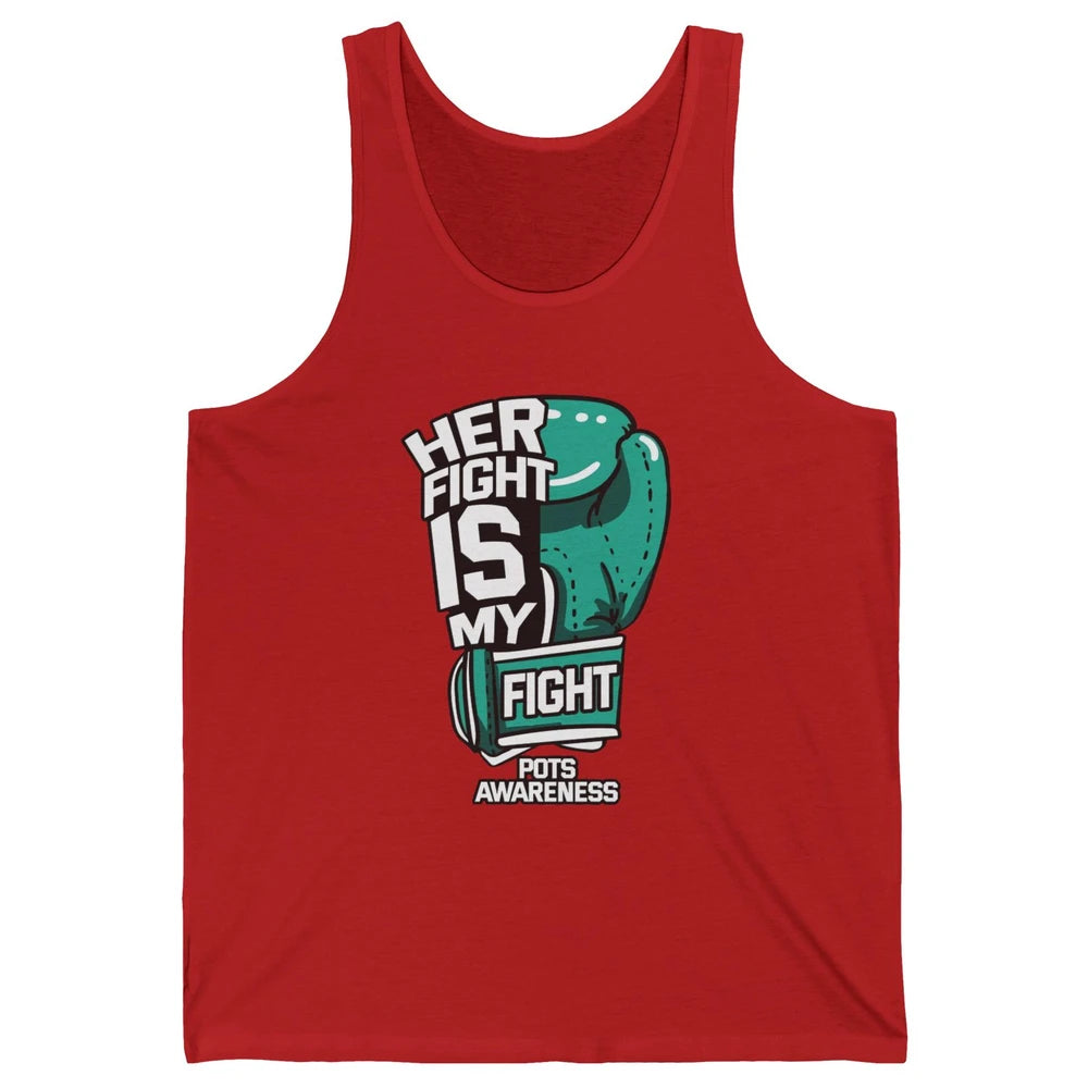 POTS Awareness Turquoise Ribbon Her Fight Is My Fight Boxing Unisex Jersey Tank