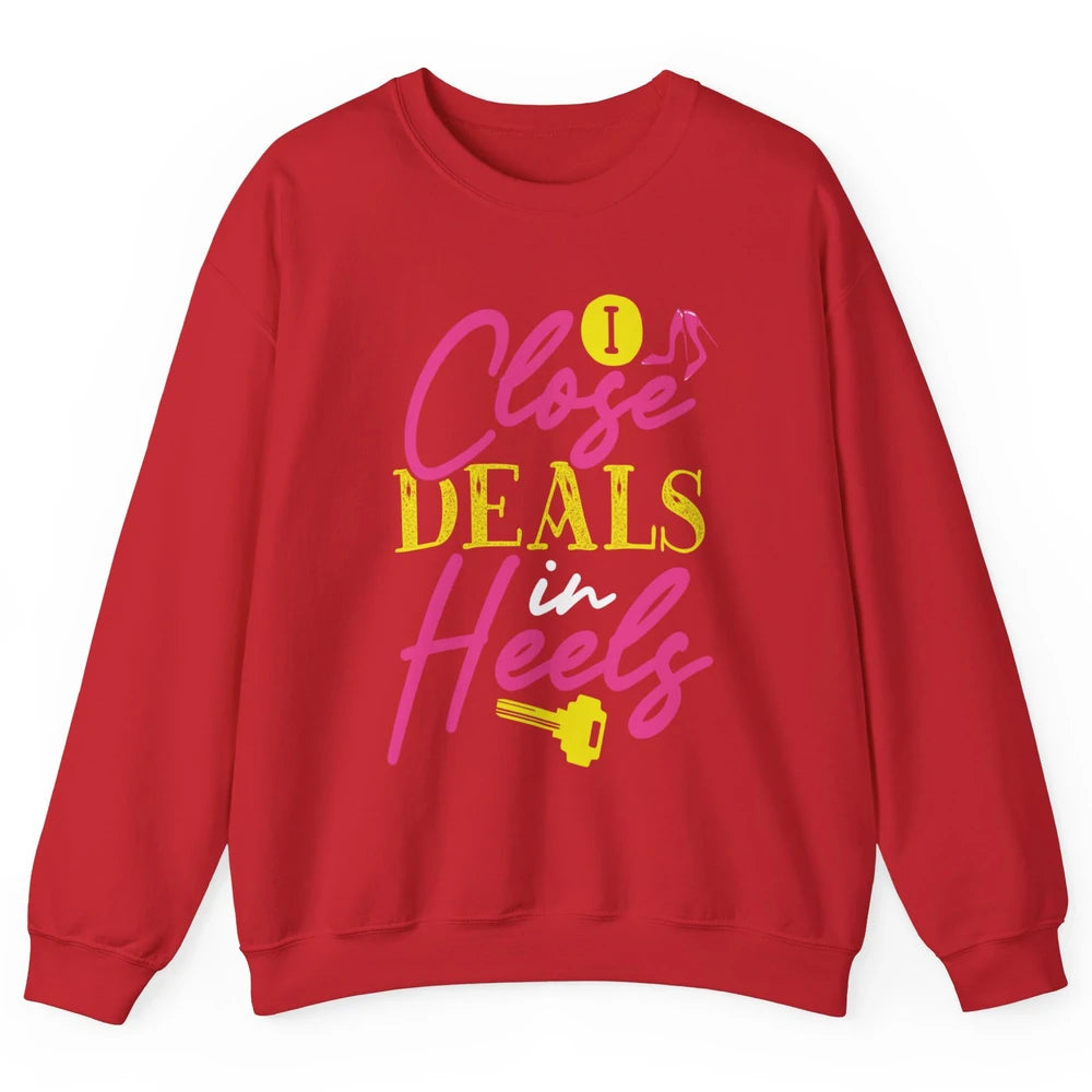 Real Estate Agent Women Closing Deals In High Heels Realtor Unisex Crewneck Sweatshirt