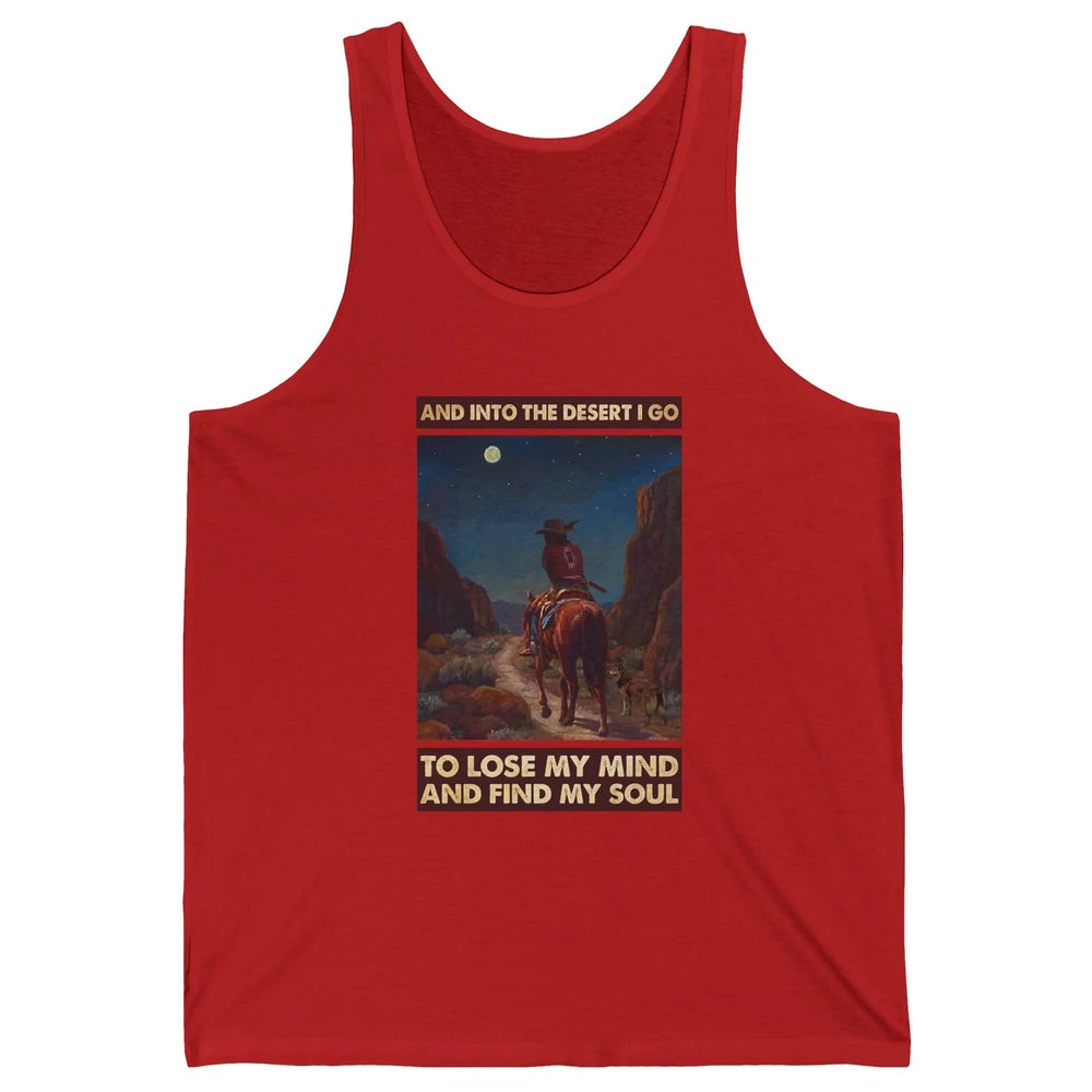 Retro Cowgirl Under The Moon Into Desert I Go Western Gift Unisex Jersey Tank