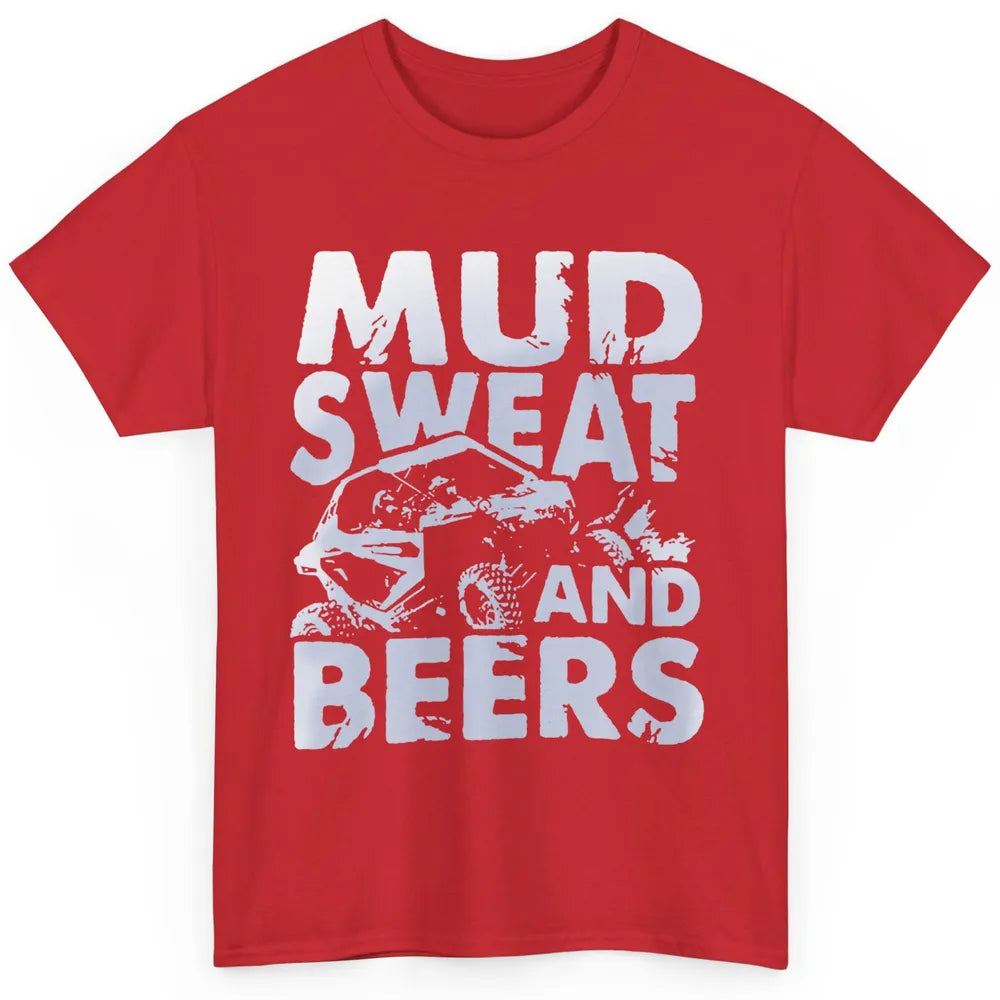 Retro Mud Sweat And Beers UTV ATV Rider 4 Wheel SXS Offroad Classic Unisex T-Shirt