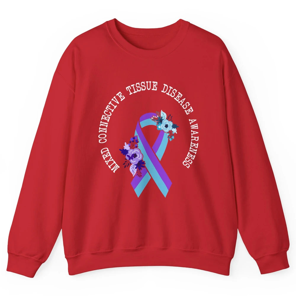 Mixed Connective Tissue Disease Awareness MCTD Floral Ribbon Unisex Crewneck Sweatshirt