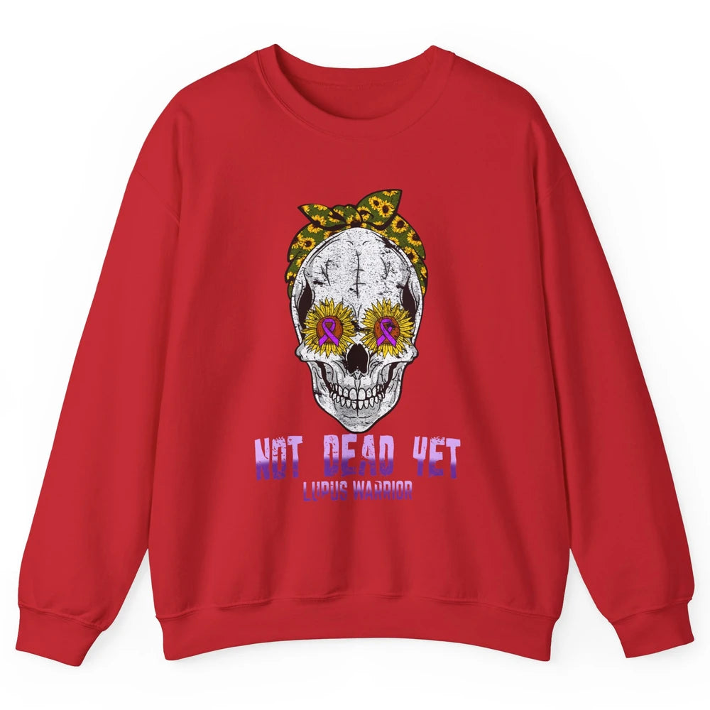 Not Dead Yet Skull Lupus Awareness Funny Sunflower Skeleton Unisex Crewneck Sweatshirt