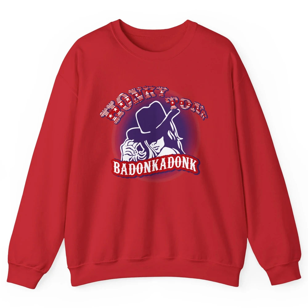 Retro Cowgirl Honky Tonk Badonkadonk Western Country Unisex Crewneck Sweatshirt