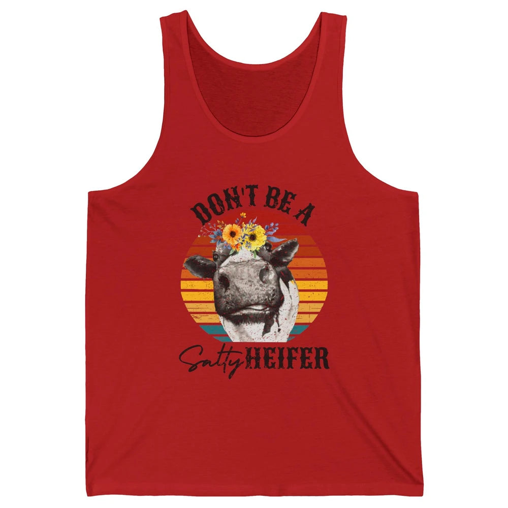 Retro Floral Heifer Don't Be A Salty Funny Heifer Cow Farmer Unisex Jersey Tank