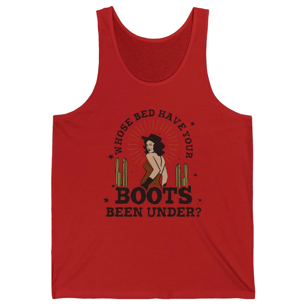 Retro Desert Cowgirl Whose Bed Your Boot Been Under Western Unisex Jersey Tank