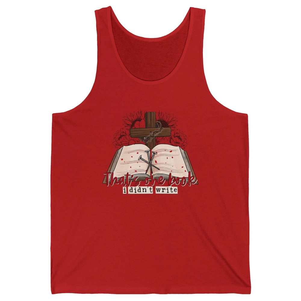 Retro Bible That's One Book I Didn't Write Western Christian Unisex Jersey Tank