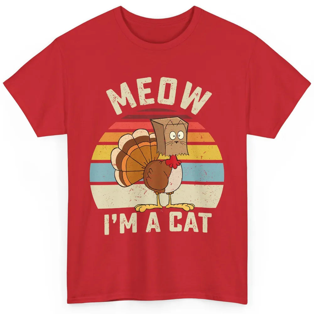 Vintage Funny Turkey Meow I’m A Cat For Thanksgiving Dinner Classic Unisex T-Shirt