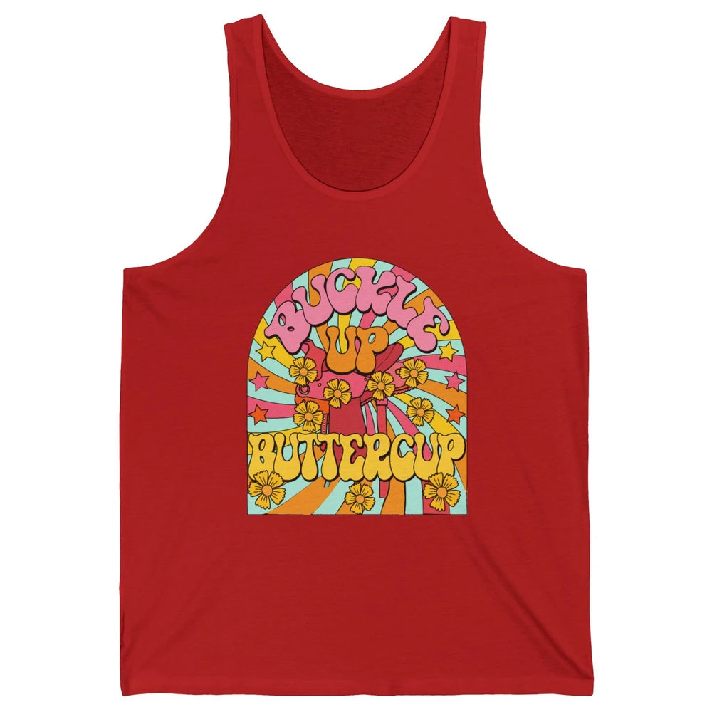 Retro Groovy Buckle Up Buttercup Cowboy Western Cowgirl Gift Unisex Jersey Tank