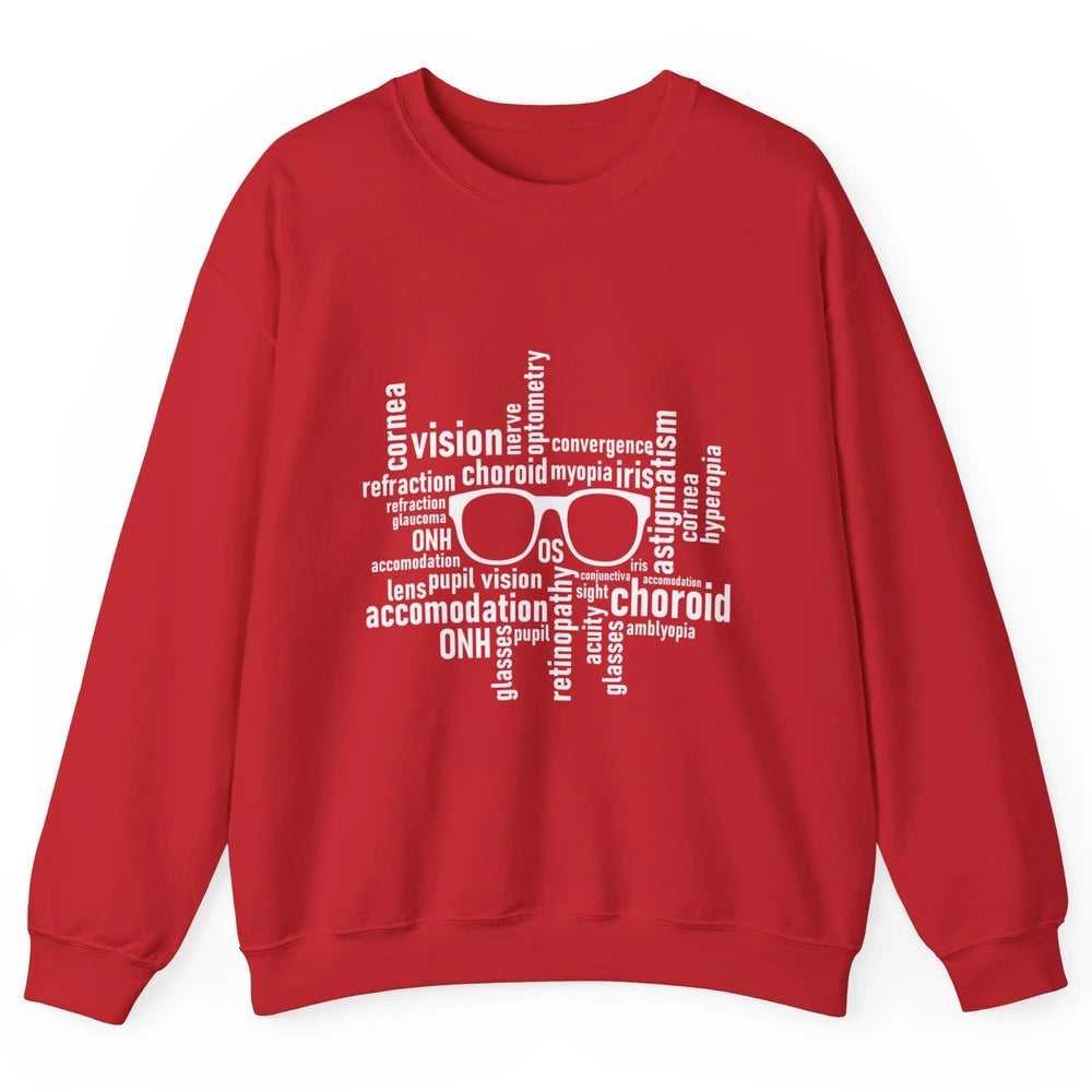 Optometry Eyeglasses Optometrist Optician Life Ophthalmology Unisex Crewneck Sweatshirt