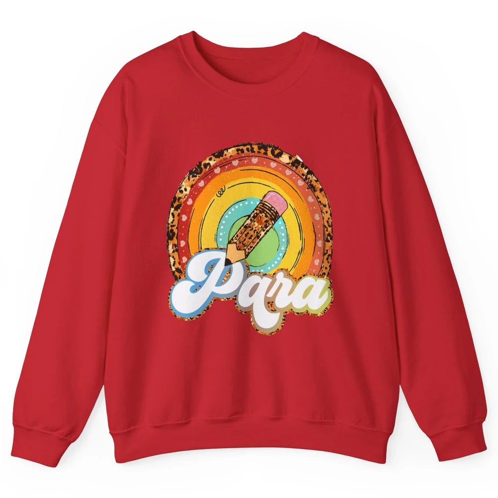 Retro Leopard Rainbow Paraprofessional Teacher Para Squad Unisex Crewneck Sweatshirt