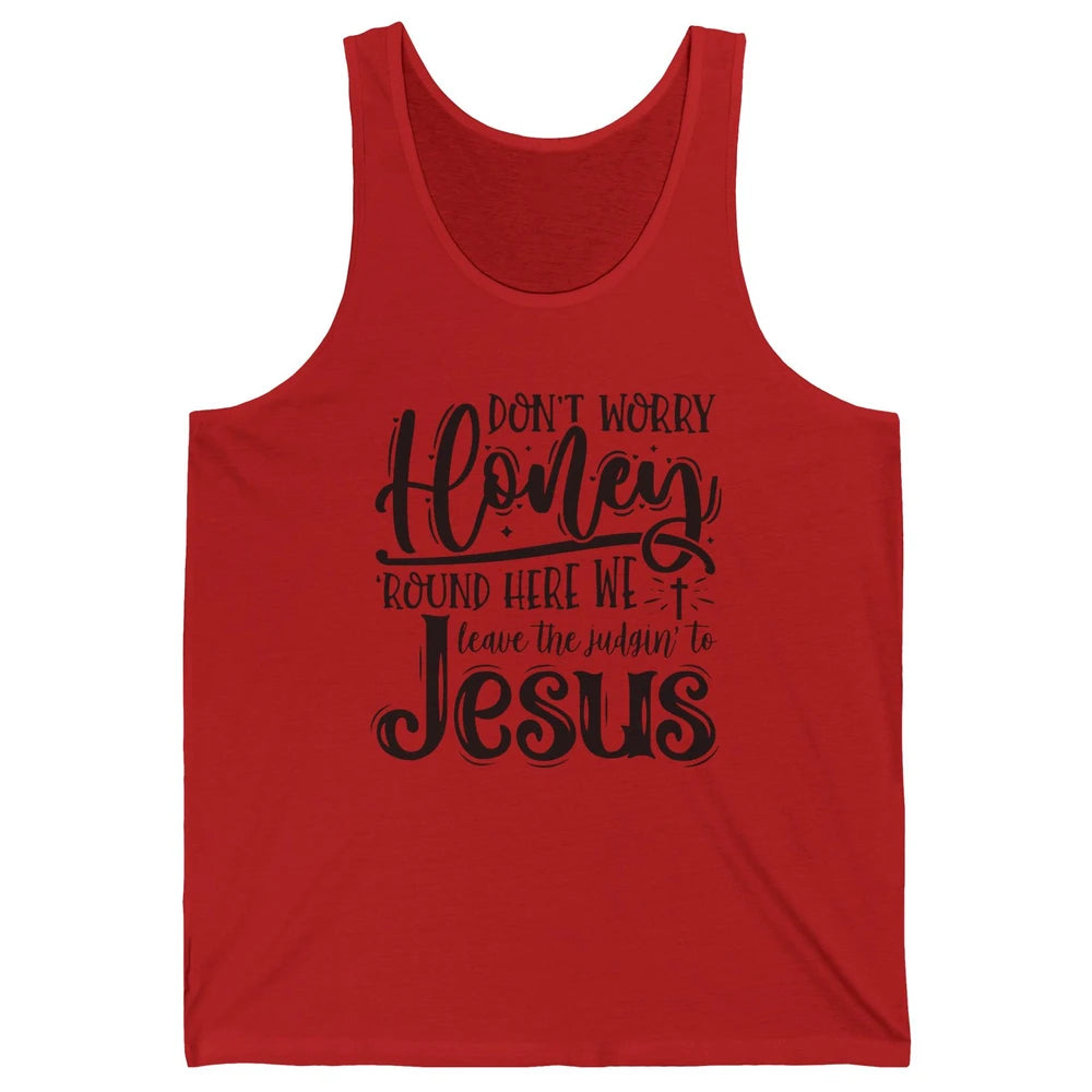 Retro Christian Here We Leave The Judging To Jesus Religious Unisex Jersey Tank