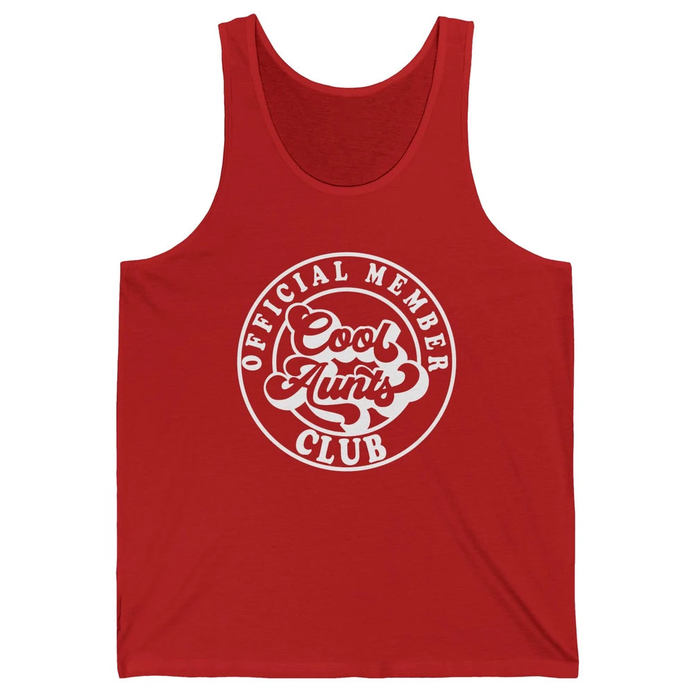 Official Member Cool Aunts Club Funny Auntie Sister Gift Unisex Jersey Tank