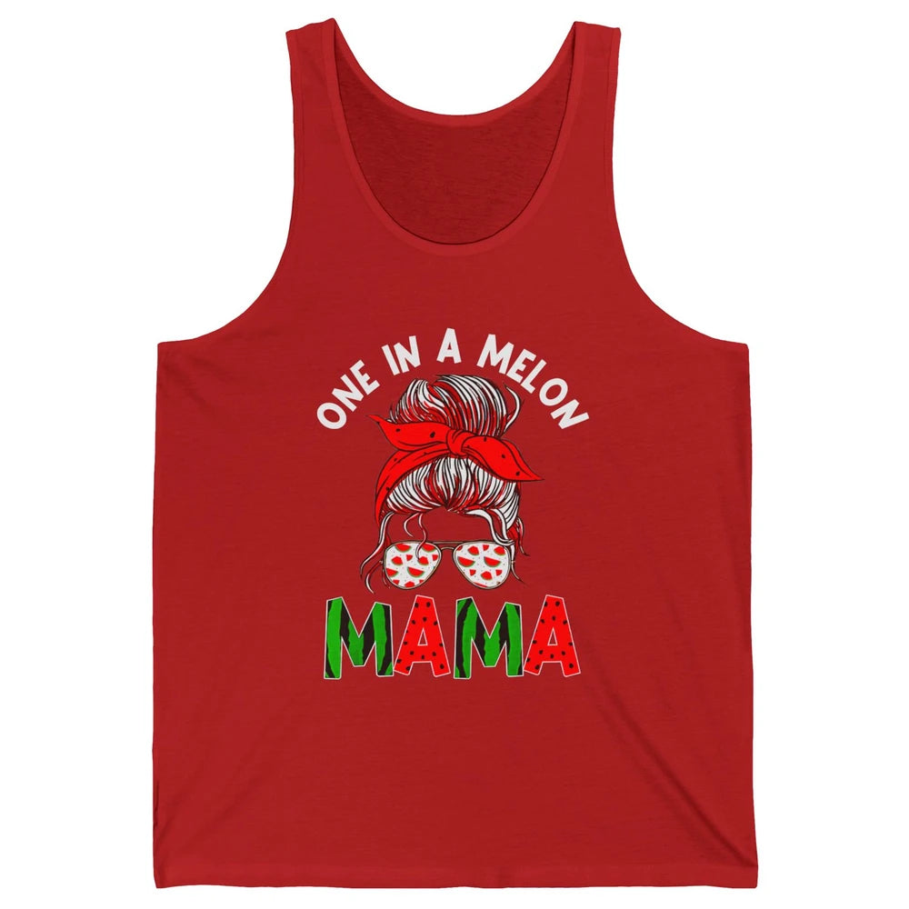 One In A Melon Mama Messy Bun Watermelon Summer Fruit Mother Unisex Jersey Tank