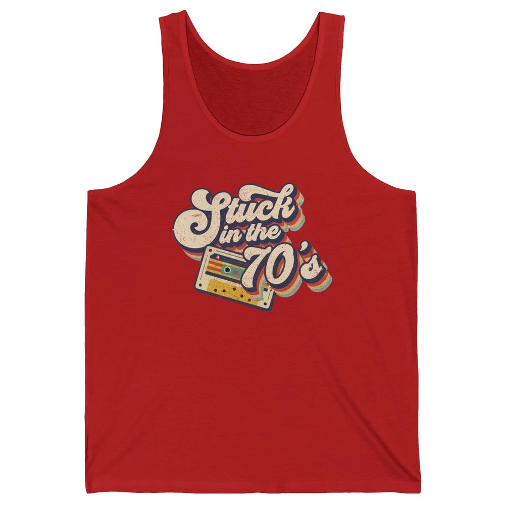 Retro Made In The 70s Stuck In The 70's 1970s Birthday Day Unisex Jersey Tank