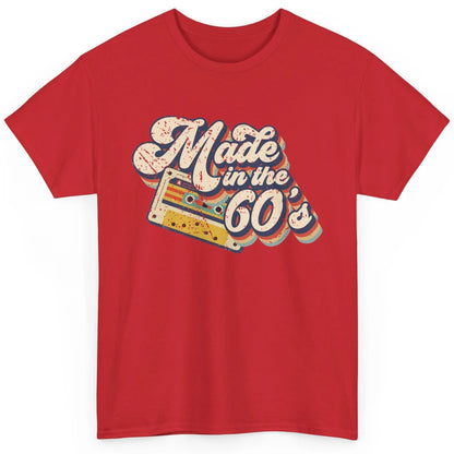 Retro Cassette Made In The 60's 1960s Born Birthday Day Gift Classic Unisex T-Shirt