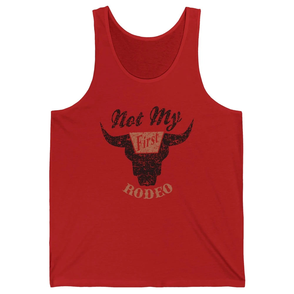 Retro Bull Skull Not My First Rodeo Western Country Cowboy Unisex Jersey Tank