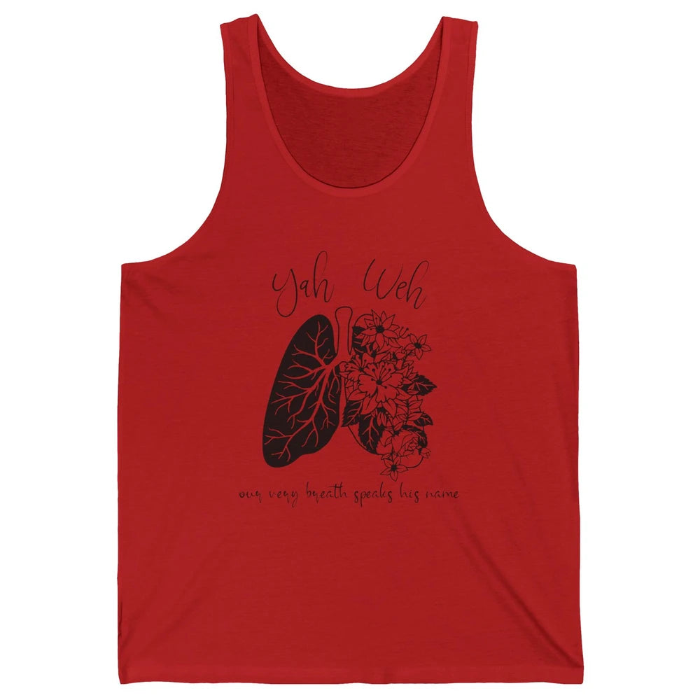 Our Very Breath Speaks His Name YHWH Christian Religious Unisex Jersey Tank