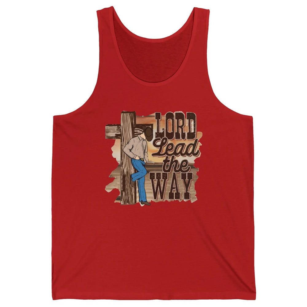 Retro Christian Cowboy Lord Lead The Way Western Country Unisex Jersey Tank