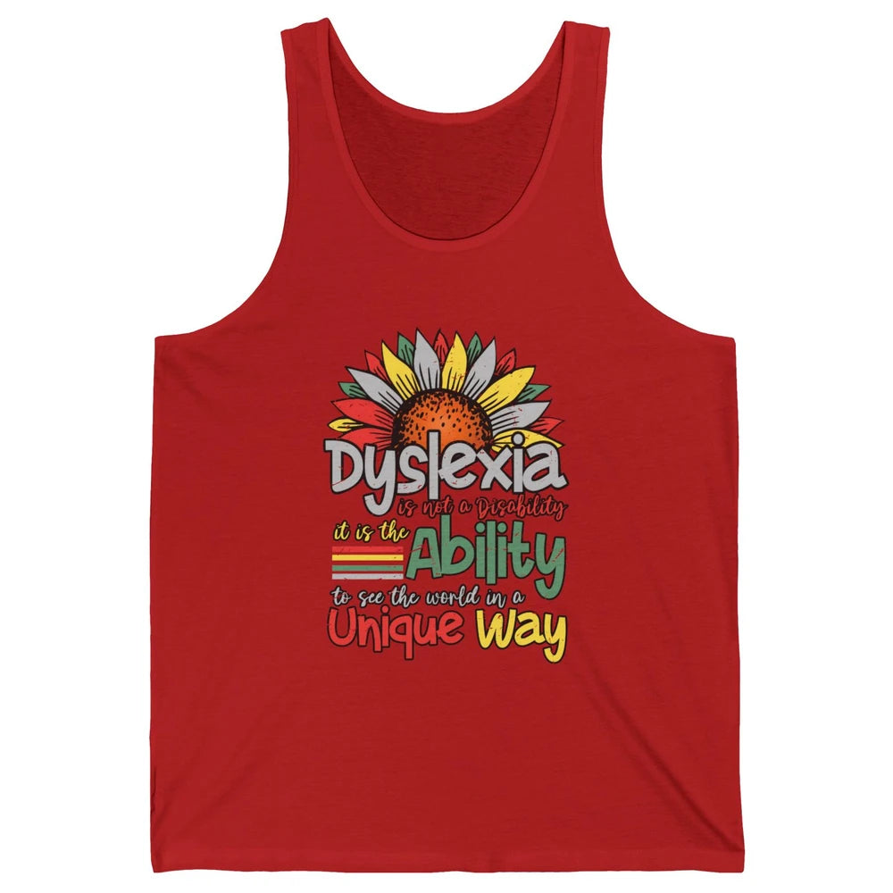 Retro Dyslexia A Different Ability Not Disability Sunflower Unisex Jersey Tank