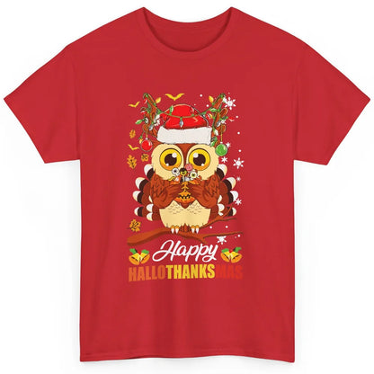 Owl Halloween Owl Thanksgiving Owl Christmas Owl Lovers Gift Classic Unisex T-Shirt