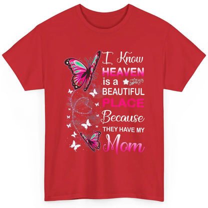 My Mom In Heaven Angel Wings Mother Memories Butterflies Classic Unisex T-Shirt