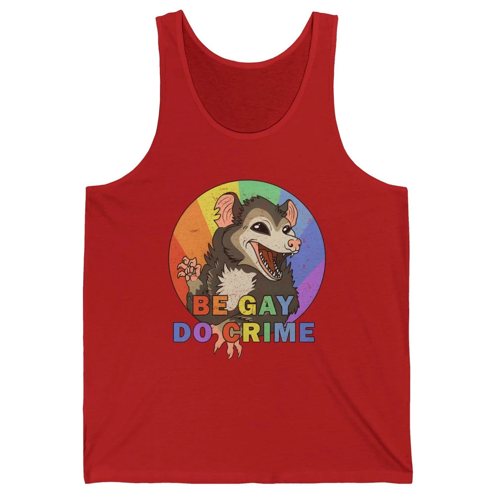 Retro Opossum Be Gay Do Crime Rainbow LGBTQ Pride Gay Unisex Jersey Tank