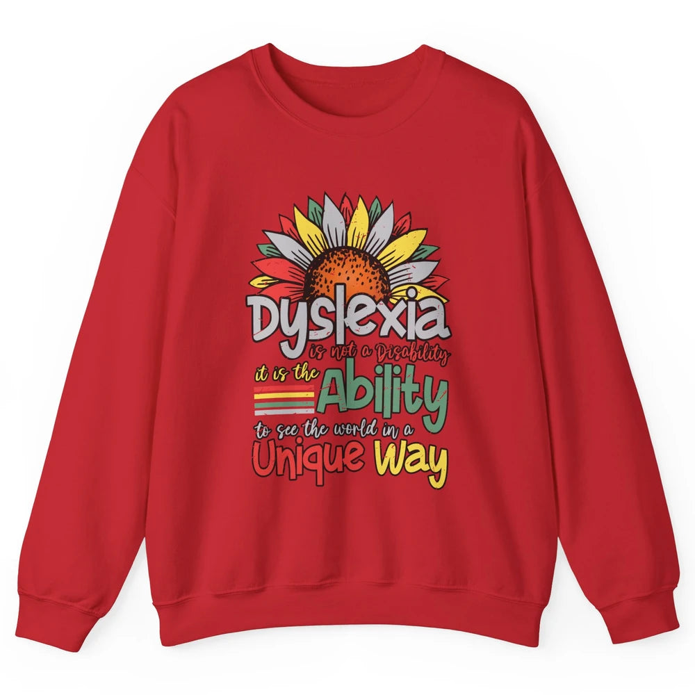 Retro Dyslexia A Different Ability Not Disability Sunflower Unisex Crewneck Sweatshirt