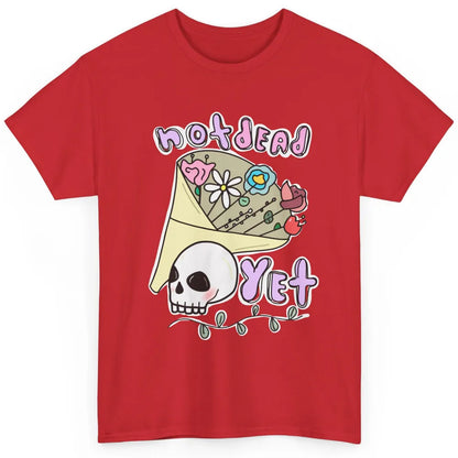 Not Dead Yet Funny Skull Flower Cancer Warrior Fighter Boho Classic Unisex T-Shirt