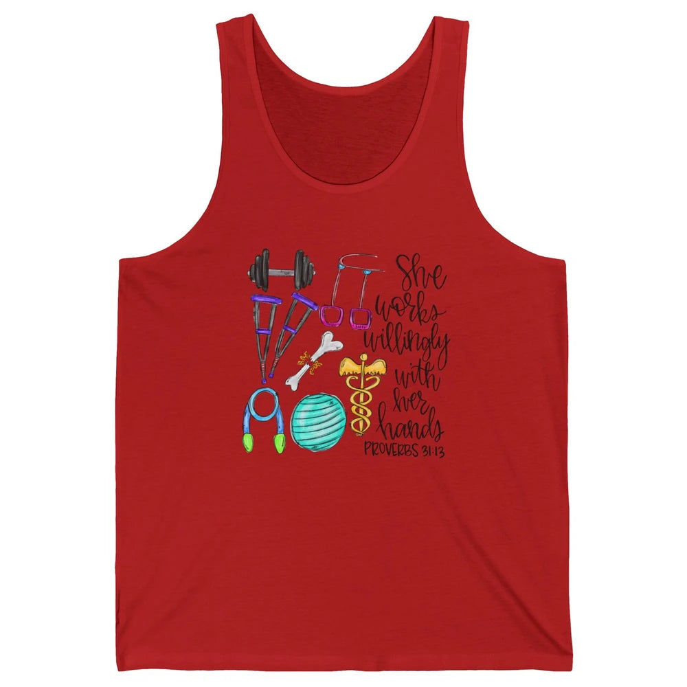 Physical Therapy She Works Willingly With Her Hands Bible Unisex Jersey Tank