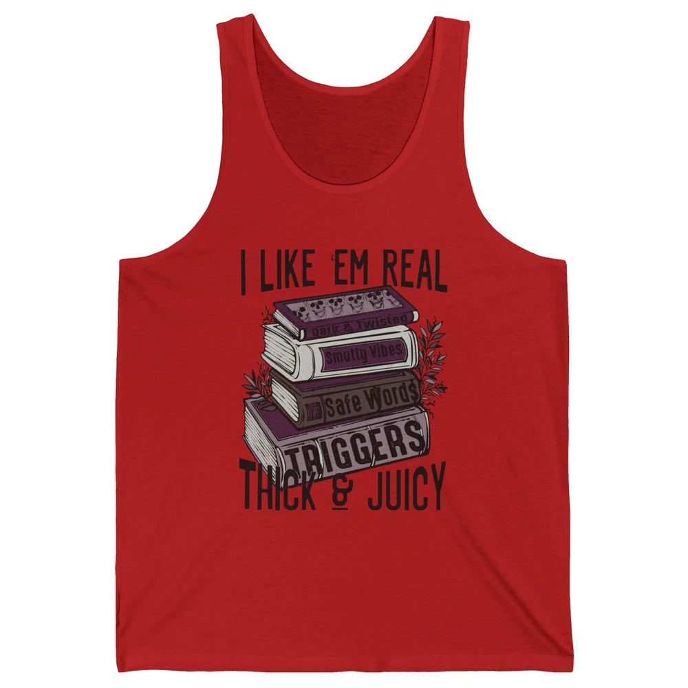 Retro Books I Like 'em Real Thick and Juicy Book Reading Unisex Jersey Tank