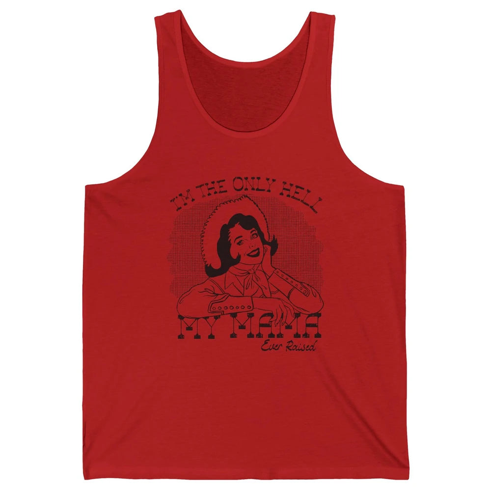 Retro Cowgirl Only Hell My Momma Ever Raised Western Country Unisex Jersey Tank