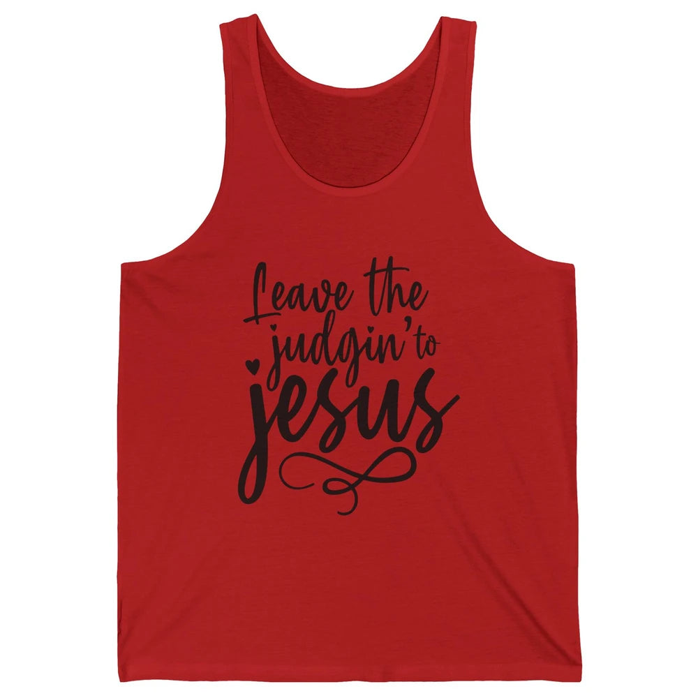 Retro Christian Here We Leave The Judging To Jesus Religious Unisex Jersey Tank
