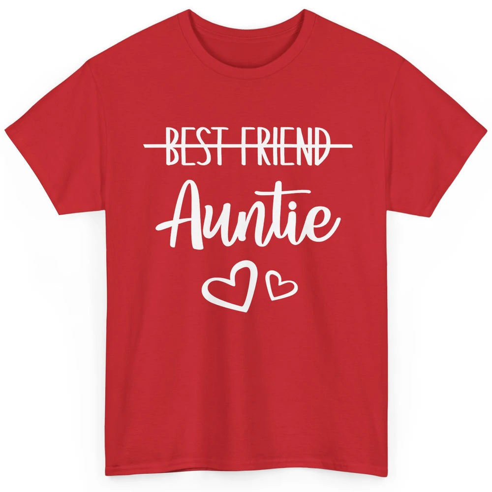Promoted From Bestie To Auntie Pregnancy Reveal Bestfriend Classic Unisex T-Shirt