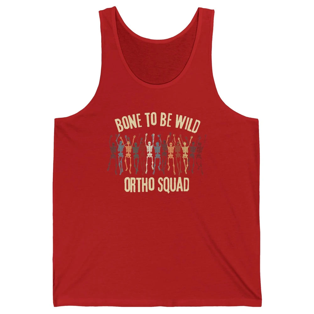 Ortho Squad Orthopedic Nurse Skeleton Nursing Appreciation Unisex Jersey Tank
