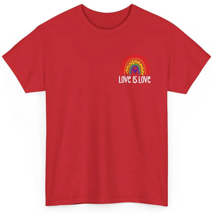 Rainbow Love Is Love LGBT Gay Pride Month Rainbow Flag Classic Unisex T-Shirt