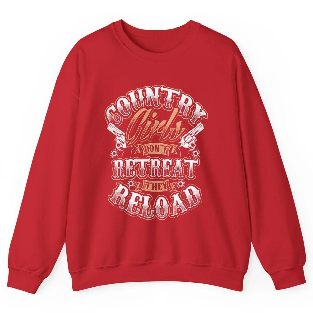 Retro Country Girl Don't Retreat They Reload Western Cowgirl Unisex Crewneck Sweatshirt