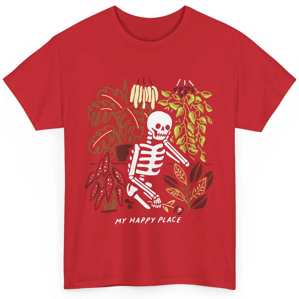 Retro Funny Skeleton Gardening My Happy Place Plant Lovers Classic Unisex T-Shirt