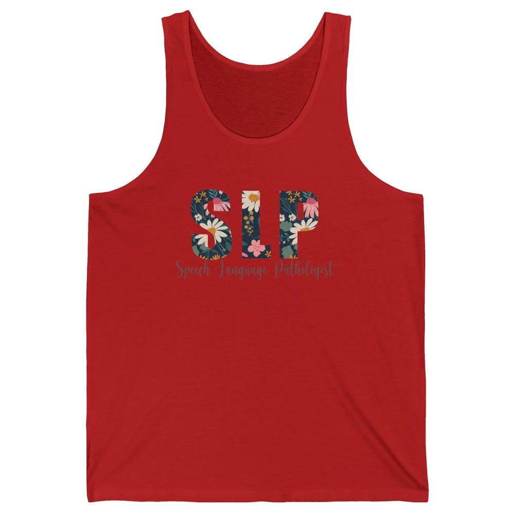 Speech Language Pathologist Floral Career Profession SLP Unisex Jersey Tank