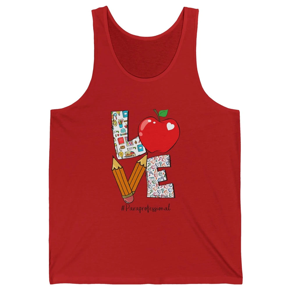 Paraprofessional Life Love Para Teacher Back To School Gift Unisex Jersey Tank