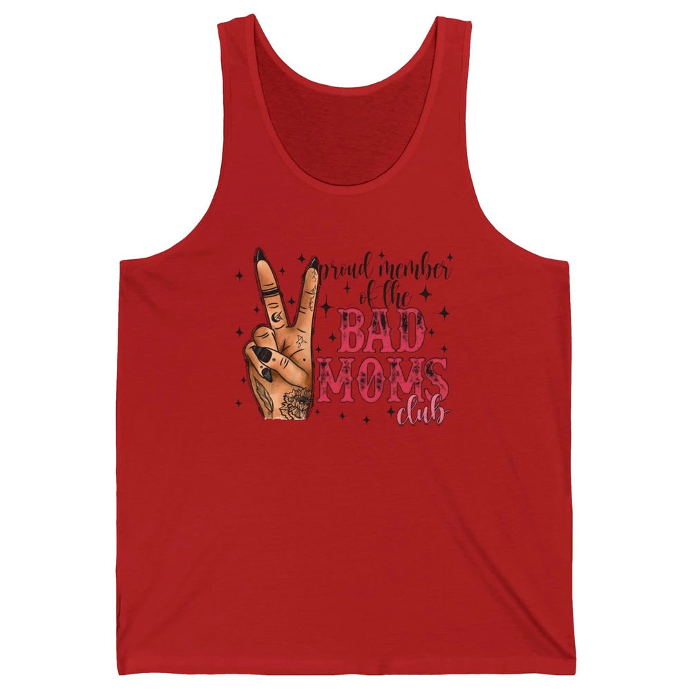 Tattooed Mom Proud Member Of Bad Moms Club Funny Mothers Day Unisex Jersey Tank