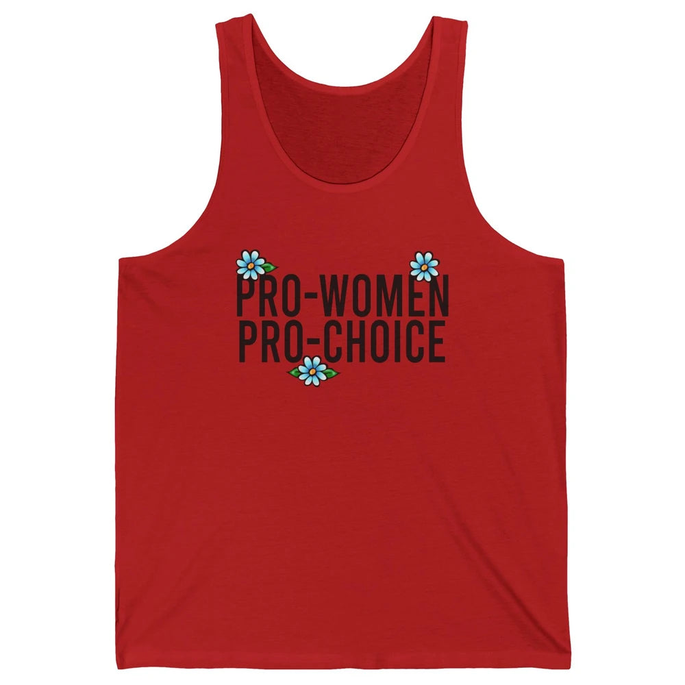 Pro Women Pro Choice Abortion Rights Women's Rights Unisex Jersey Tank